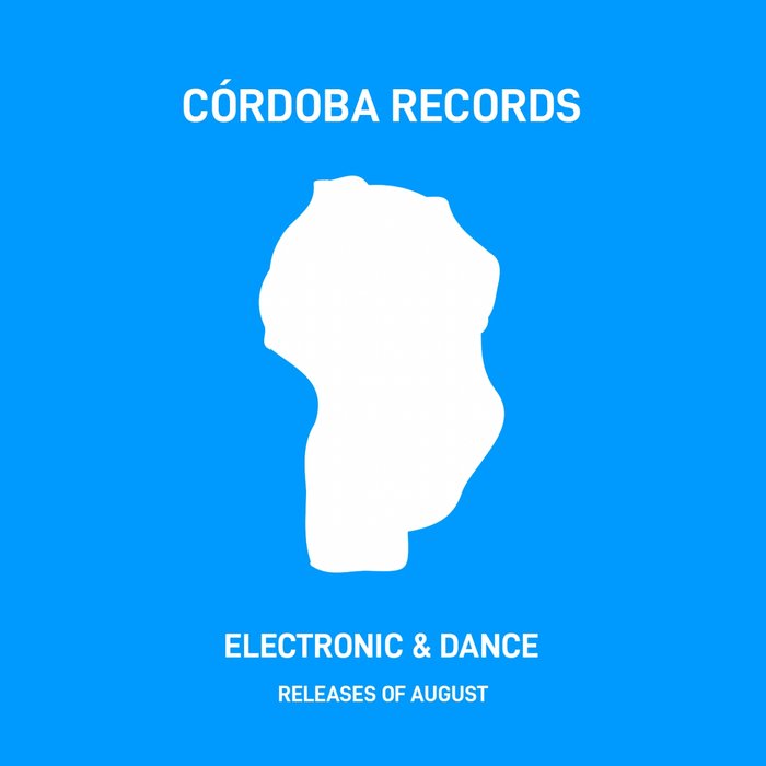 VARIOUS - Electronic & Dance (Releases Of August)