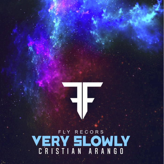 CRISTIAN ARANGO - Very Slowly (Explicit)