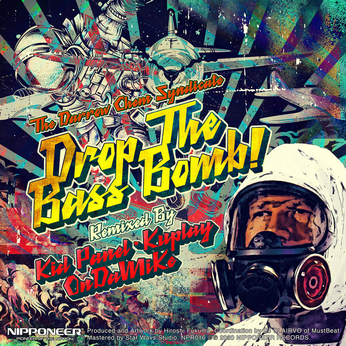 THE DARROW CHEM SYNDICATE - Drop The Bass Bomb!