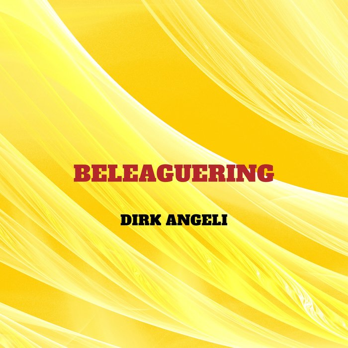 DIRK ANGELI - Beleaguering