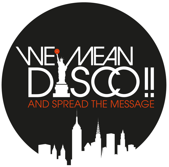 WE MEAN DISCO!! - Boogie Shoes & Disco Grooves Vol 1
