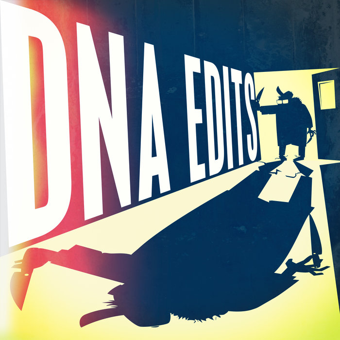 DJ DSK - DNA Edits Vol 1-5