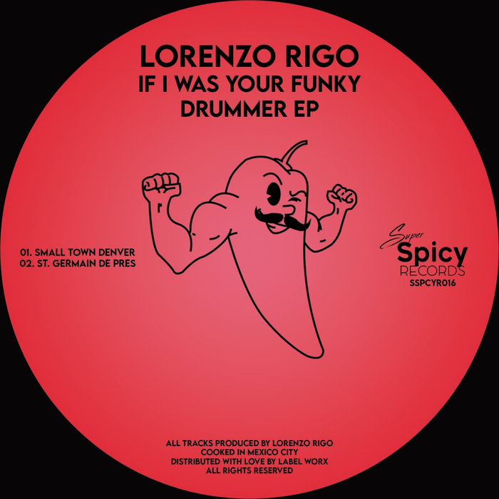 LORENZO RIGO - If I Was Your Funky Drummer EP