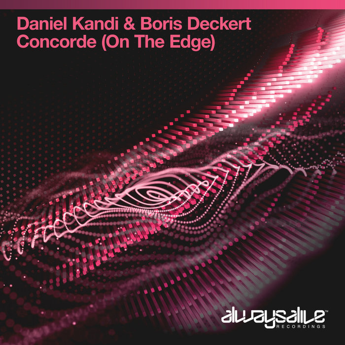 DANIEL KANDI/BORIS DECKERT - Concorde (On The Edge) (Extended Mix)