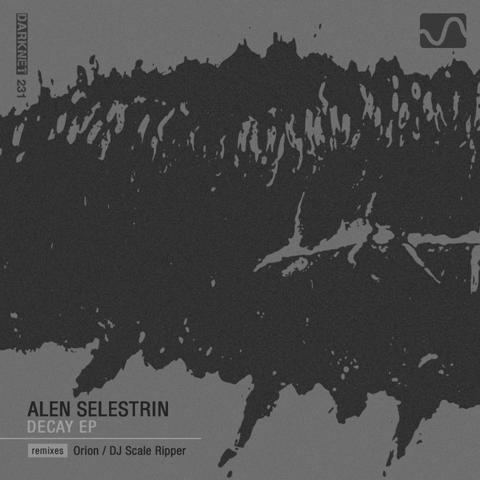 ALEN SELESTRIN - Decay EP