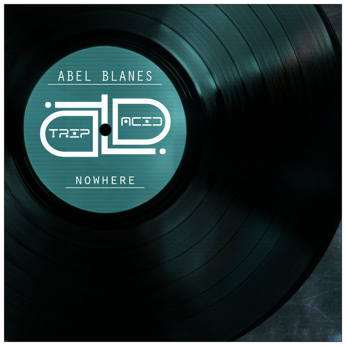 ABEL BLANES - Nowhere