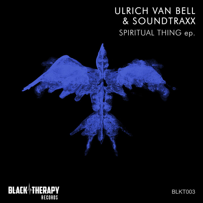 ULRICH VAN BELL/SOUNDTRAXX - Spiritual Thing