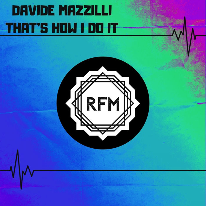 DAVIDE MAZZILLI - That's How I Do It