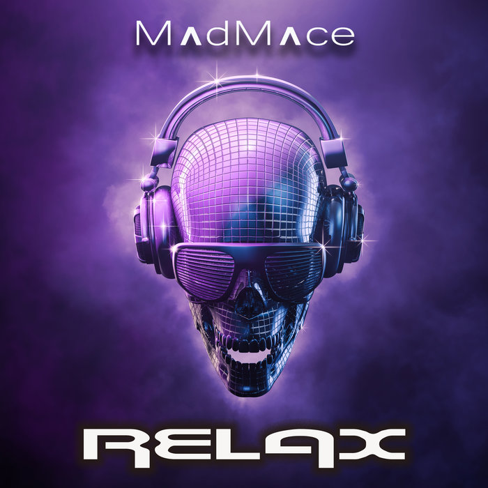 MADMACE - Relax