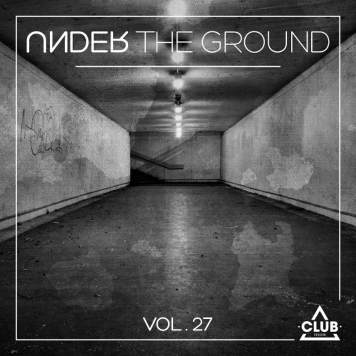 VARIOUS - Under The Ground Vol 27