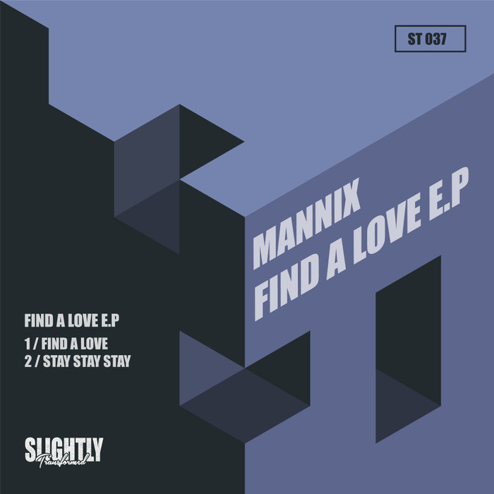 MANNIX - Find A Love EP