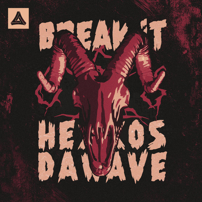 HEXXOS/DAWAVE - Break It
