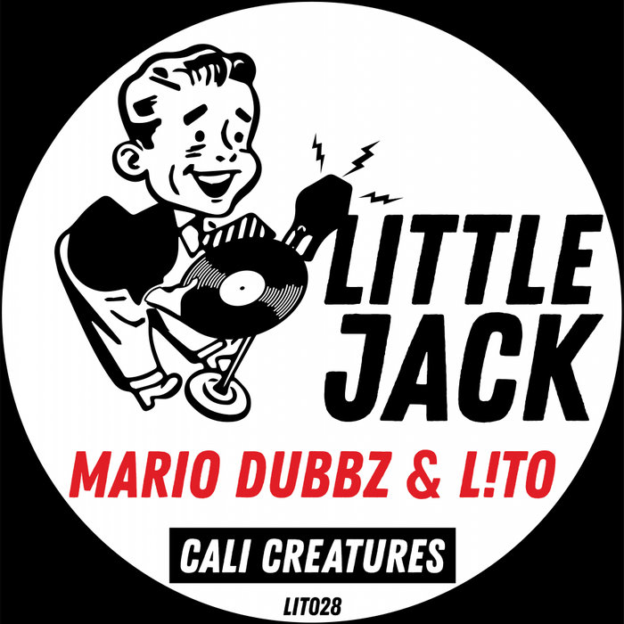 MARIO DUBBZ/L!TO - Cali Creatures