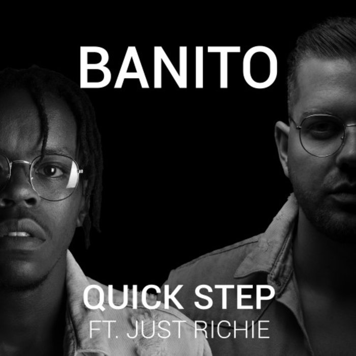 BANITO feat JUST RICHIE - Quick Step