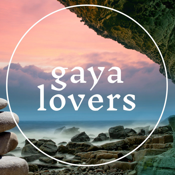 GAYA LOVERS - Frequencies 09