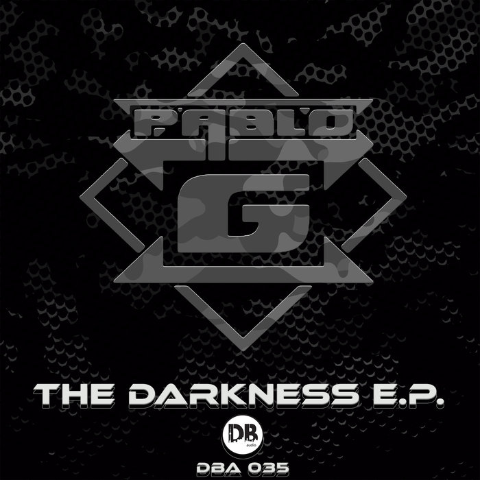 PABLO G - The Darkness EP