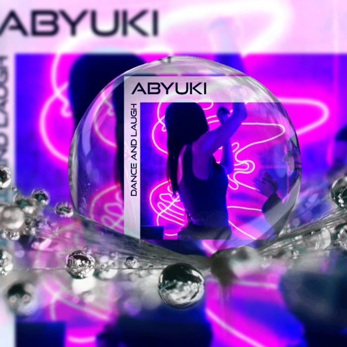 ABYUKI - Dance & Laugh