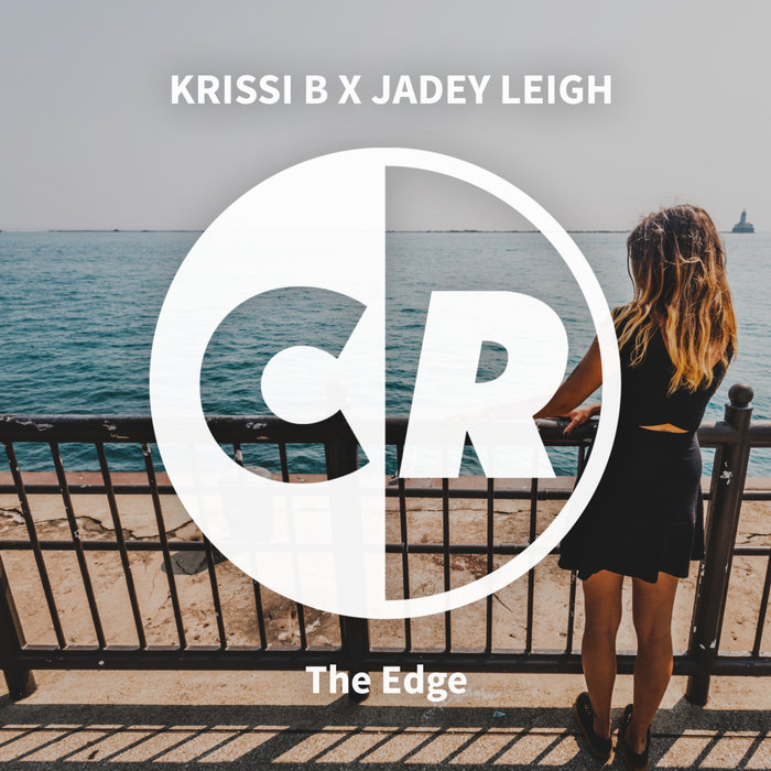 KRISSI B/JADEY LEIGH - The Edge