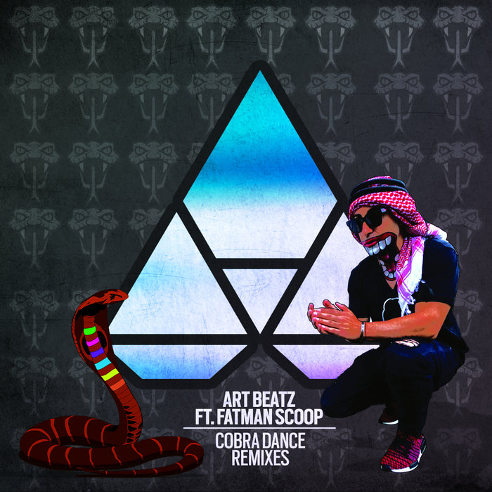 ART BEATZ/FATMAN SCOOP - Cobra Dance (Remixes)