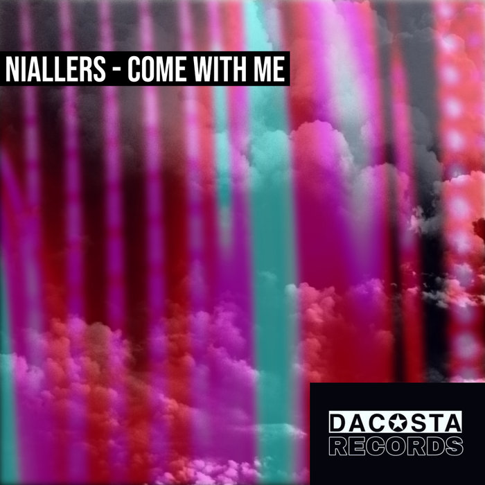 NIALLERS - Come With Me