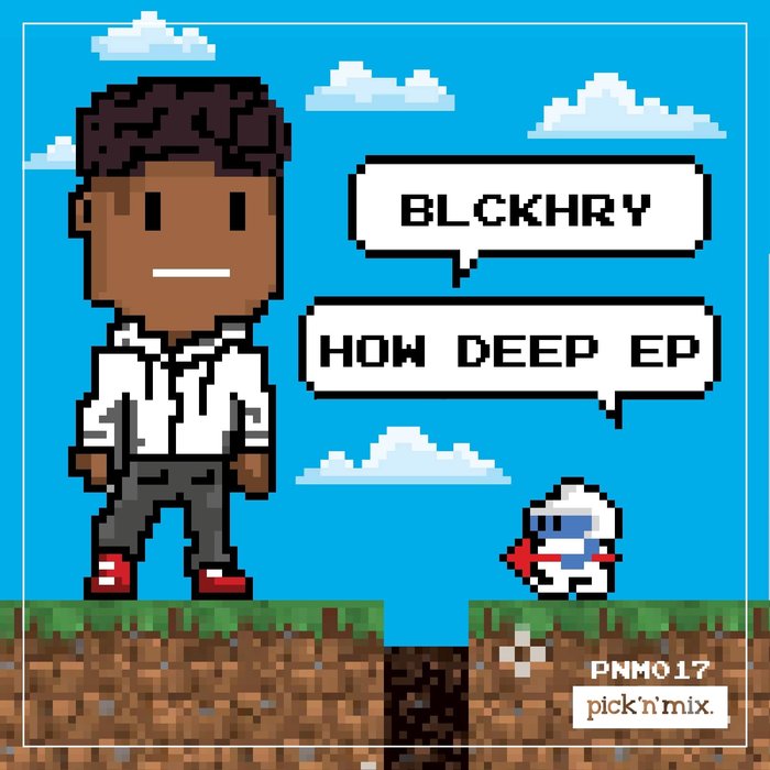 BLCKHRY - How Deep EP