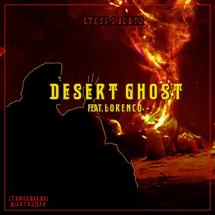 STEFF3BEATZ feat LORENCO - Desert Ghost