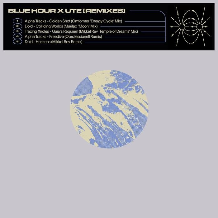 VARIOUS - Blue Hour X UTE (Remixes)
