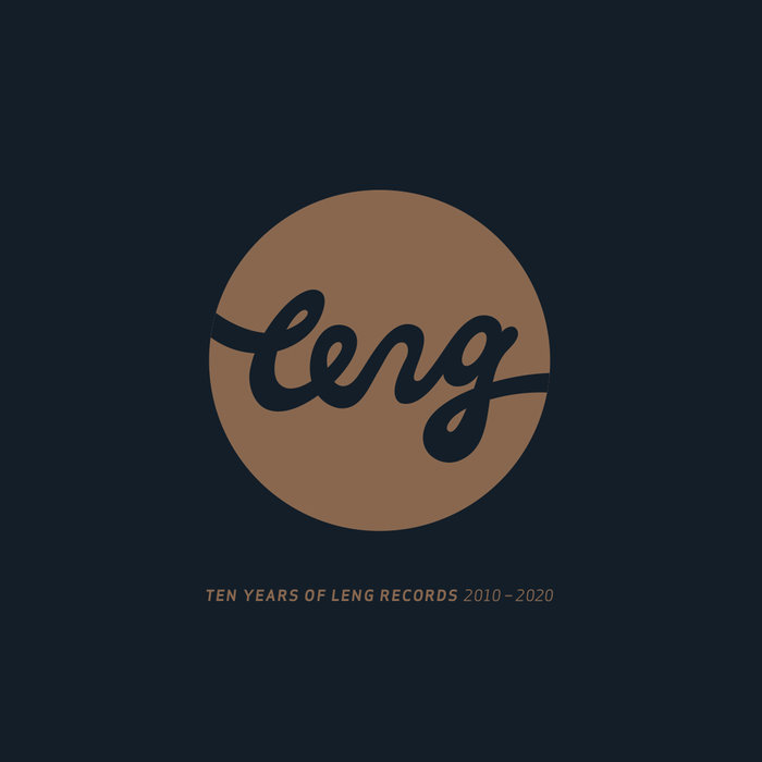 VARIOUS - Ten Years Of Leng Records 2010-2020