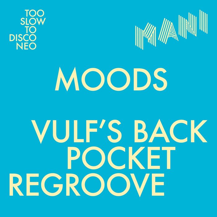 MOODS - Vulf's Back Pocket Regroove