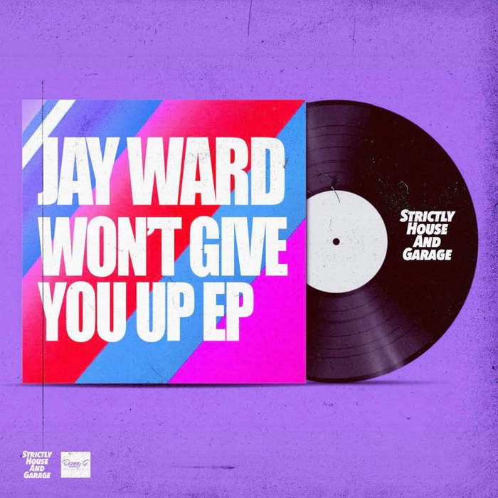 JAY WARD - Wont Give You Up