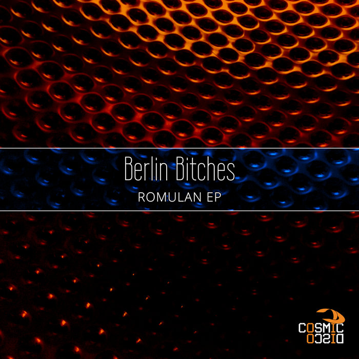 BERLIN BITCHES - Romulan EP