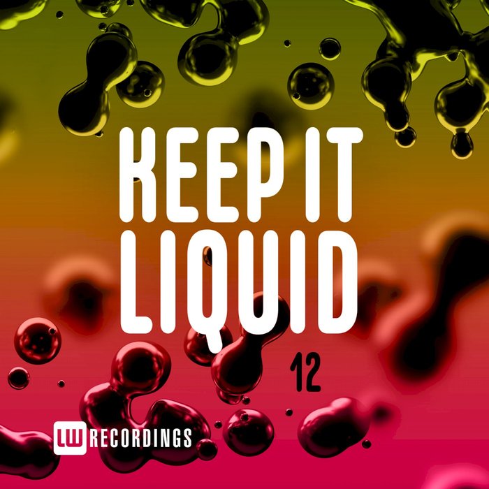 VARIOUS - Keep It Liquid Vol 12