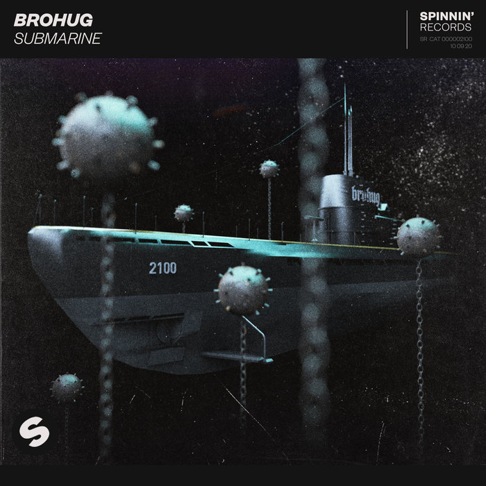 BROHUG - Submarine