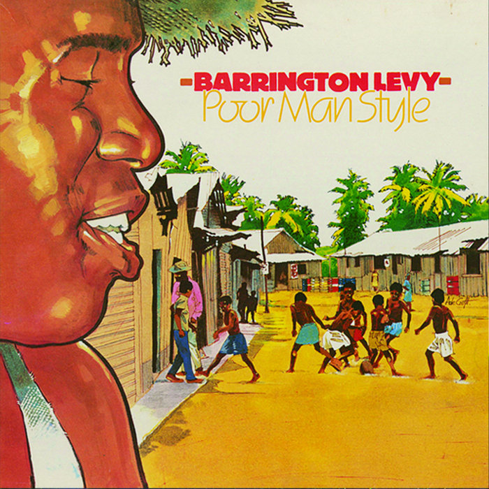BARRINGTON LEVY - Poor Man Style