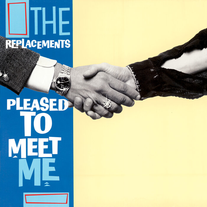 THE REPLACEMENTS - Pleased To Meet Me (Deluxe Edition) (Explicit)