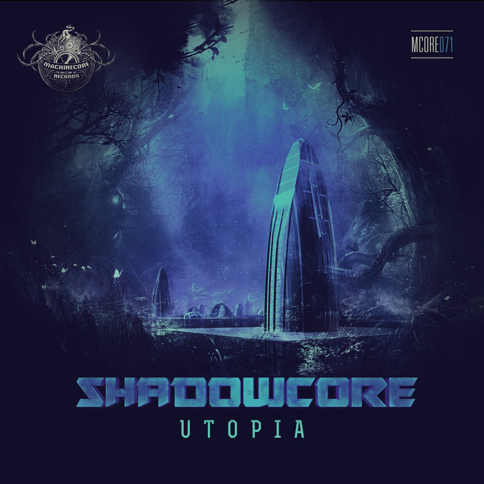 SHADOWCORE - Utopia