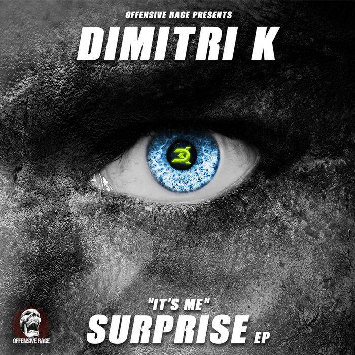 Dimitri K. - I'ts Me Surprise EP (OFFRAGE056)