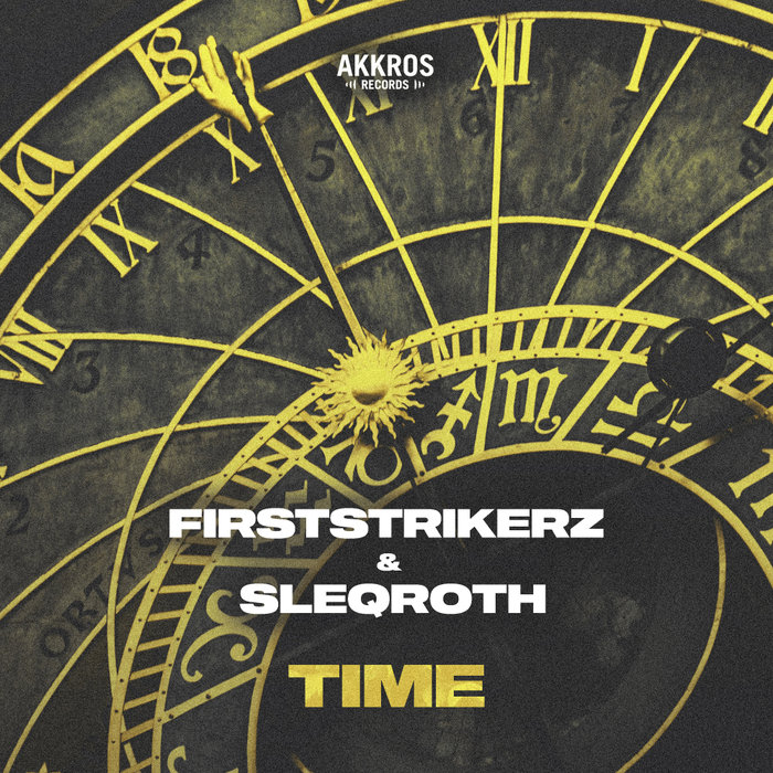 FIRSTSTRIKERZ/SLEQROTH - Time (Extended Mix)