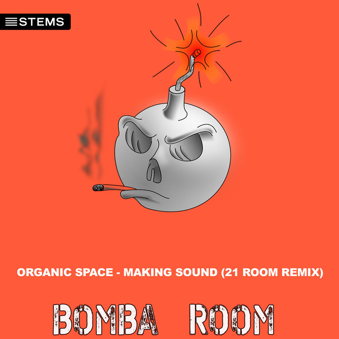 ORGANIC SPACE - Making Sound (21 ROOM Remix)