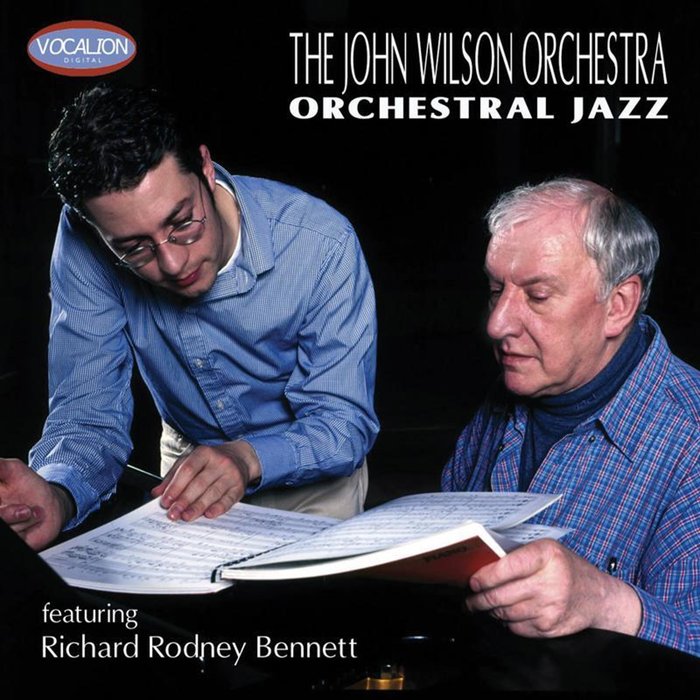 THE JOHN WILSON ORCHESTRA - Orchestral Jazz
