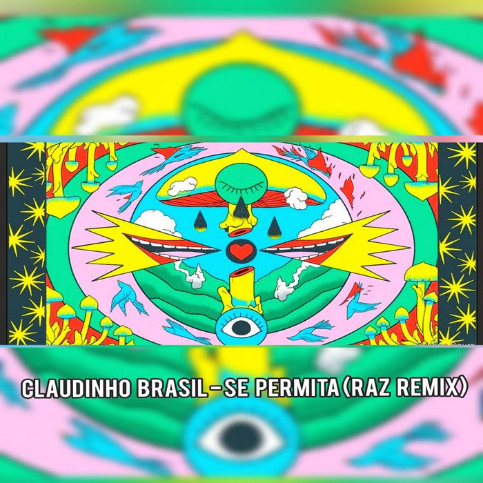 CLAUDINHO BRASIL - Se Permita (RAZ Remix)