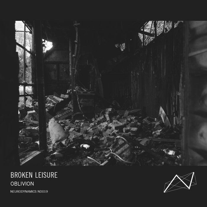 BROKEN LEISURE - Oblivion