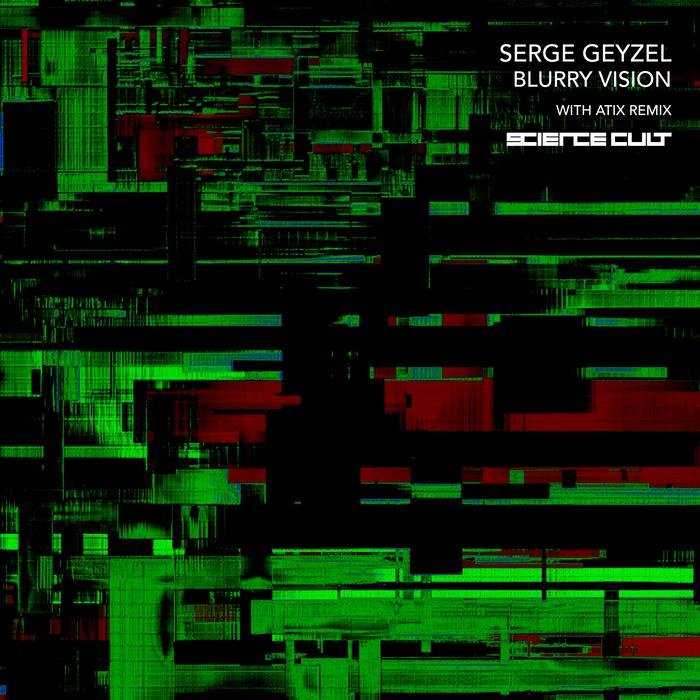 SERGE GEYZEL - Blurry Vision