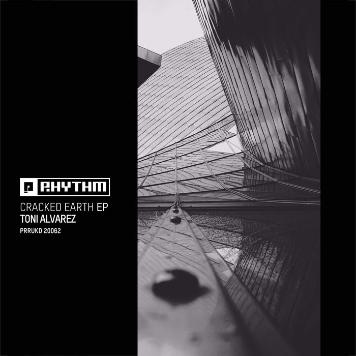 TONI ALVAREZ - Cracked Earth EP