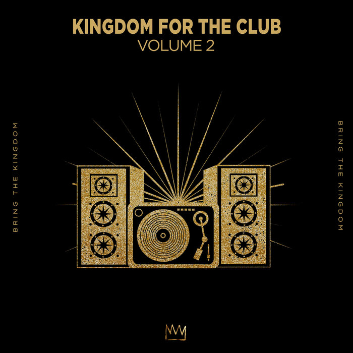 MUNNDAY/FLYNNINHO/RONCO/ALEX GRAFTON/NEXT LEVEL - Kingdom For The Club Vol 2