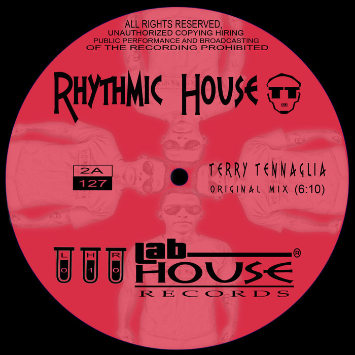 TERRY TENNAGLIA - Rhythmic House