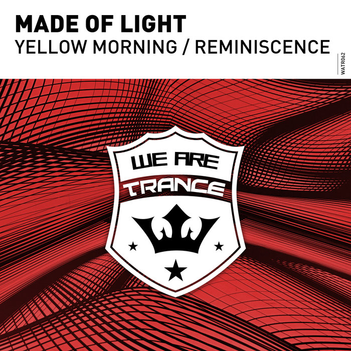 MADE OF LIGHT - Yellow Morning/Reminiscence