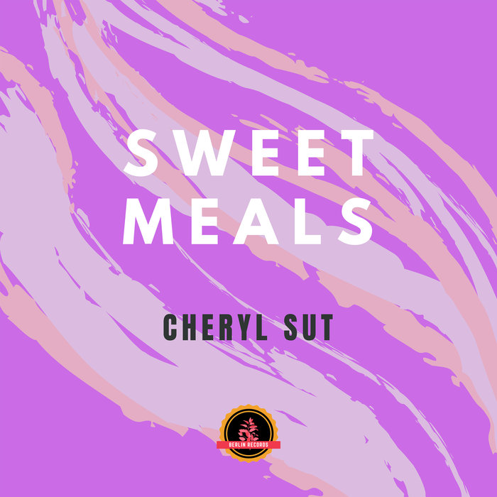 CHERYL SUT - Sweet Meals