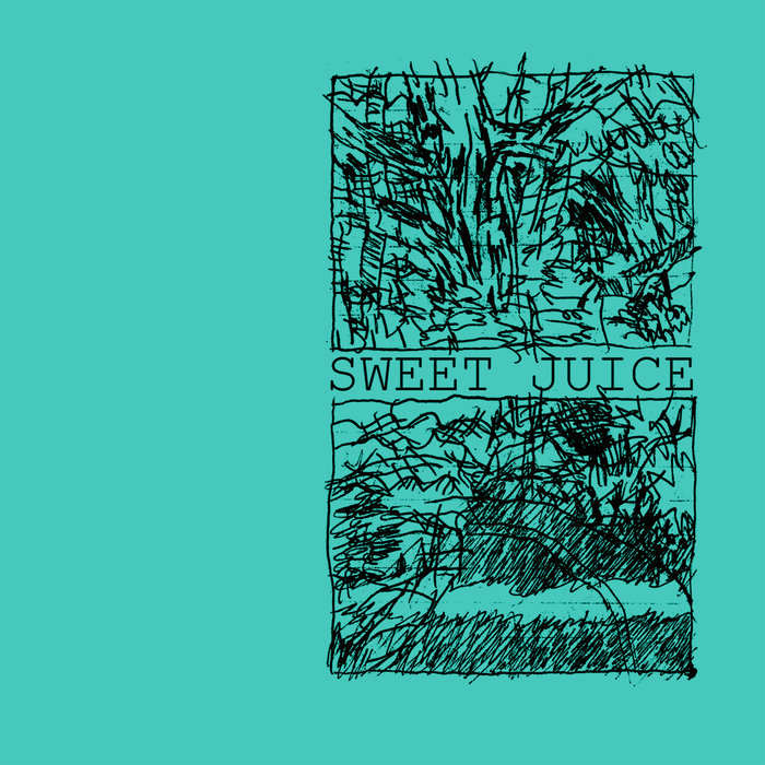 SWEET JUICE - Sweet Juice