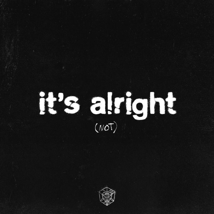 It s Alright (Not) by Saint Punk on MP3, WAV, FLAC, AIFF & ALAC at Juno Download